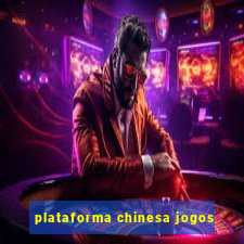 plataforma chinesa jogos